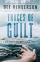 Book cover of: Traces of Guilt. By: Dee Henderson