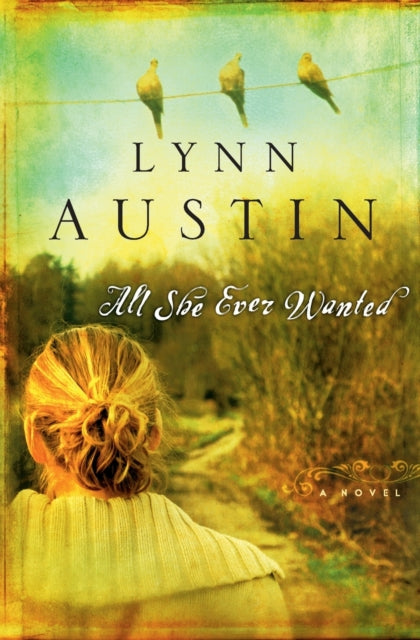 Book cover of: All She Ever Wanted