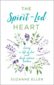 Book cover of: Spirit–Led Heart – Living a Life of Love and Faith without Borders. By: Suzanne Eller