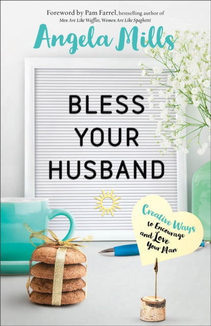 Book cover of: Bless Your Husband – Creative Ways to Encourage and Love Your Man