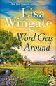 Book cover of: Word Gets Around. By: Lisa Wingate