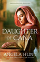 Book cover of: Daughter of Cana. By: Angela Hunt