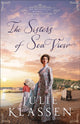 Book cover of: Sisters of Sea View. By: Julie Klassen