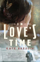 Book cover of: In Love`s Time. By: Kate Breslin