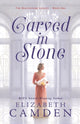 Book cover of: Carved in Stone. By: Elizabeth Camden