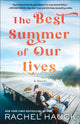 Best Summer of Our Lives 9780764240973 Rachel Hauck