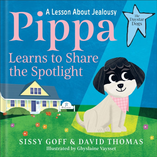 Book cover of: Pippa Learns to Share the Spotlight