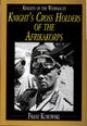 Book cover of: Knights of the Wehrmacht. By: Franz Kurowski