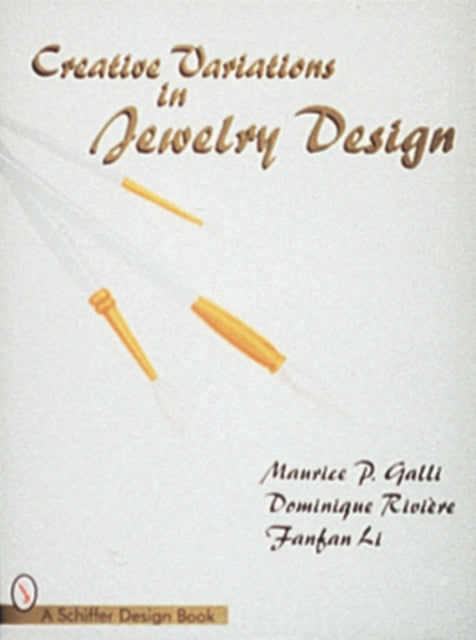 Book cover of: Creative Variations in Jewelry Design