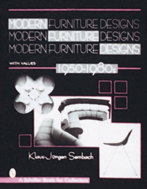 Book cover of: Modern Furniture Designs. By: Klaus-Jurgen Sembach
