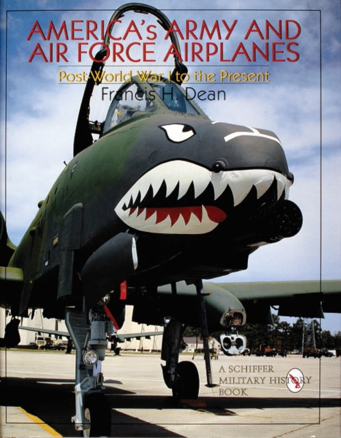 Book cover of: America's Army and Air Force Airplanes. By: Francis H. Dean