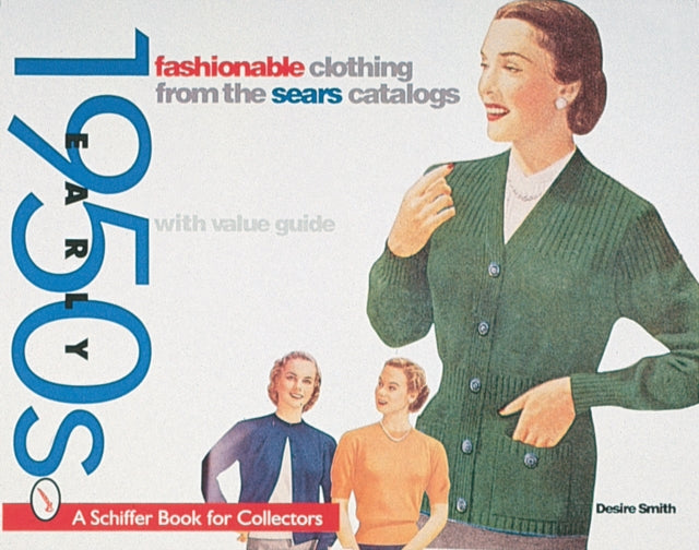 Book cover of: Fashionable Clothing from the Sears Catalog