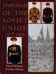 Book cover of: Uniforms of the Soviet Union 1918-1945. By: David Webster