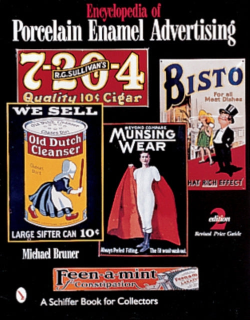 Book cover of: Encyclopedia of Porcelain Enamel Advertising