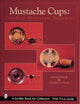 Book cover of: Mustache Cups