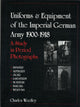 Book cover of: Uniforms & Equipment of the Imperial German Army 1900-1918