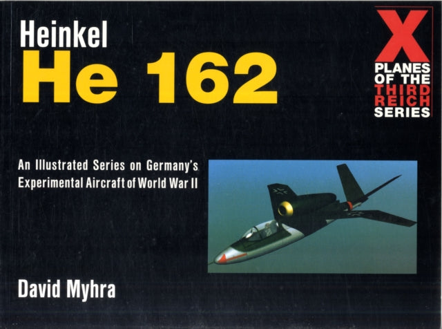 Book cover of: Heinkel He 162. By: David Myhra