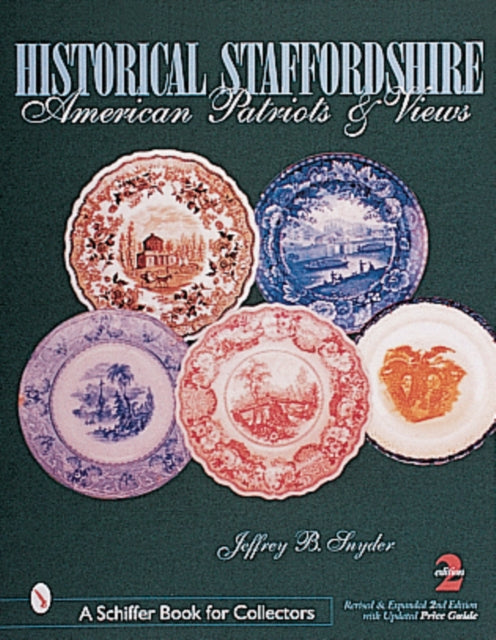 Book cover of: Historical Staffordshire. By: Jeffrey B. Snyder