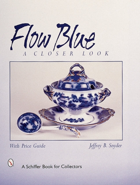 Book cover of: Flow Blue. By: Jeffrey B. Snyder
