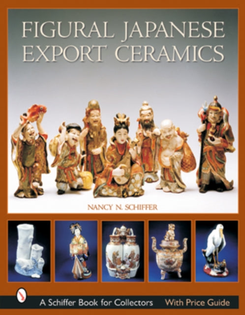 Book cover of: Figural Japanese Export Ceramics