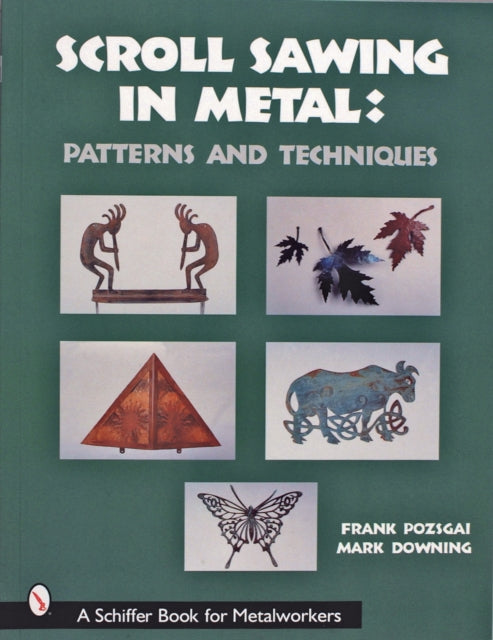 Book cover of: Scroll Sawing in Metal. By: Frank Pozsgai