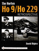 Book cover of: Horten Ho 9/Ho 229. By: David Myhra
