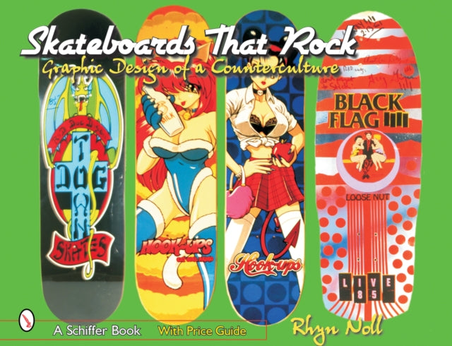 Book cover of: Skateboards That Rock. By: Rhyn Noll