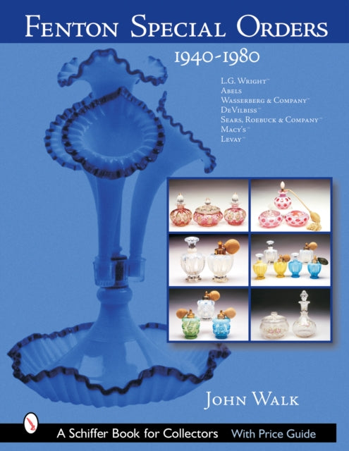 Book cover of: Fenton Special Orders. By: John Walk