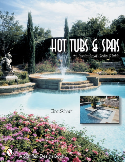 Book cover of: Hot Tubs & Spas. By: Tina Skinner