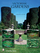 Book cover of: Victorian Gardens. By: Caroline Holmes