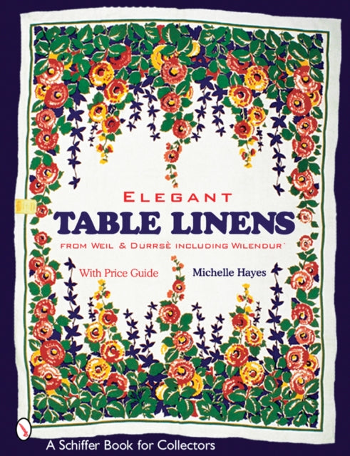 Book cover of: Elegant Table Linens. By: Michelle Hayes