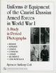 Book cover of: Uniforms & Equipment of the Czarist Russian Armed Forces in World War I. By: Spencer A. Coil