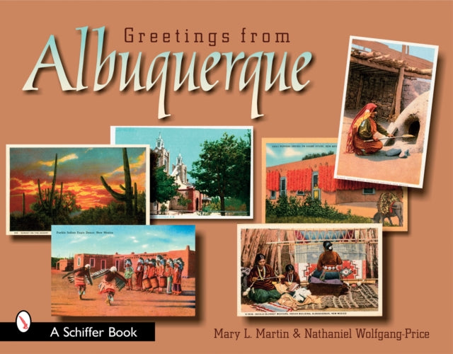 Book cover of: Greetings from Albuquerque. By: Mary Martin, Mary L. Martin