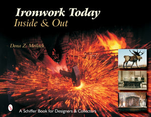 Ironwork Today: Inside & Out
