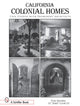 Book cover of: California Colonial Homes