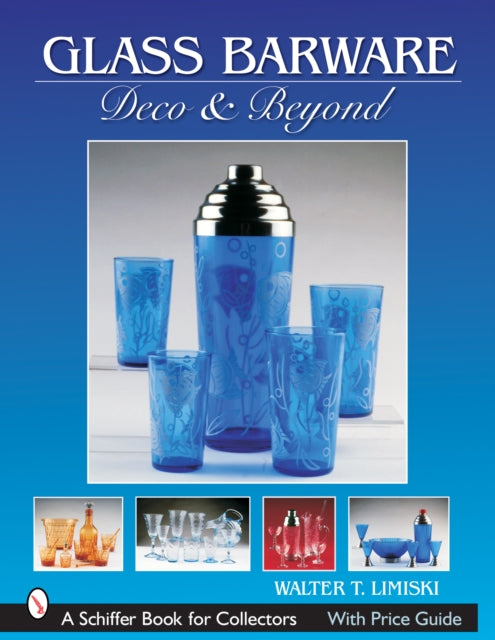 Book cover of: Glass Barware. By: Walter T. Lemiski