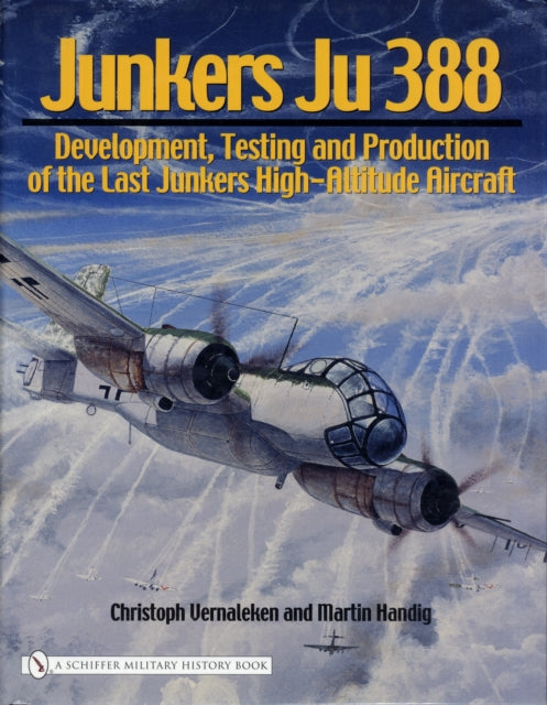 Book cover of: Junkers Ju 388. By: Christoph Vernaleken