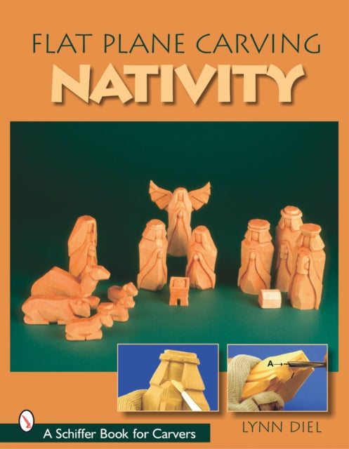 Book cover of: Flat Plane Carving the Nativity. By: Lynn Diel