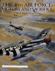8th Air Force: Victory and Sacrifice