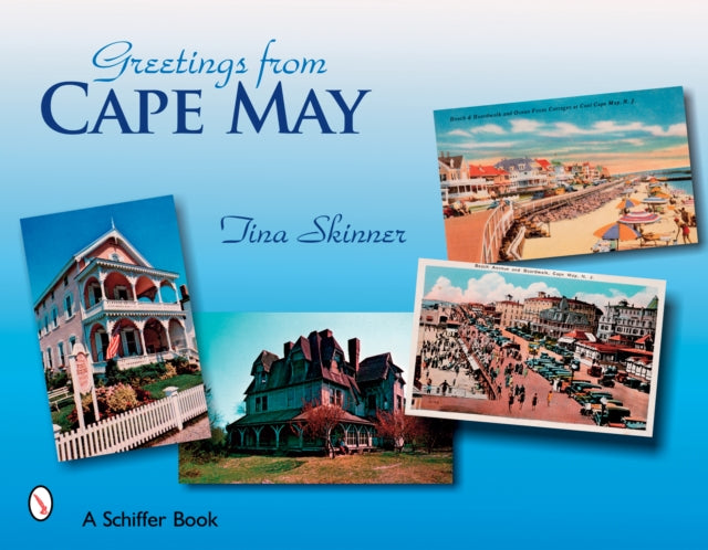 Book cover of: Greetings from Cape May. By: Tina Skinner