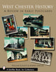 Book cover of: West Chester History. By: William Schultz