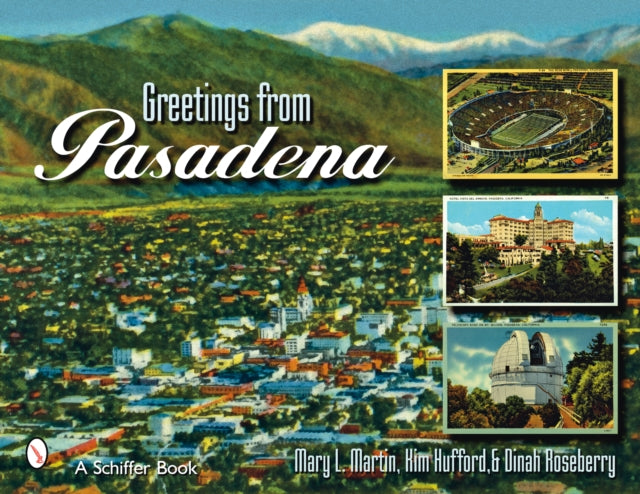 Book cover of: Greetings From Pasadena. By: Mary L. Martin