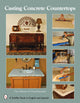 Book cover of: Casting Concrete Countertops. By: Tina Skinner