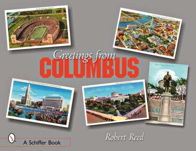 Book cover of: Greetings from Columbus, Ohio. By: Reed, Robert, Robert Reed