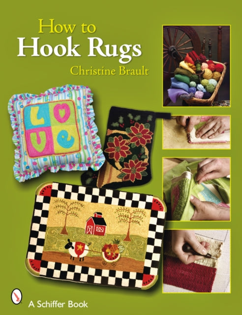 Book cover of: How to Hook Rugs. By: Christine Brault