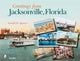 Book cover of: Greetings from Jacksonville, Florida. By: Donald D. Spencer