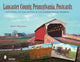 Book cover of: Lancaster County, Pennsylvania, Postcards. By: Irwin Richman