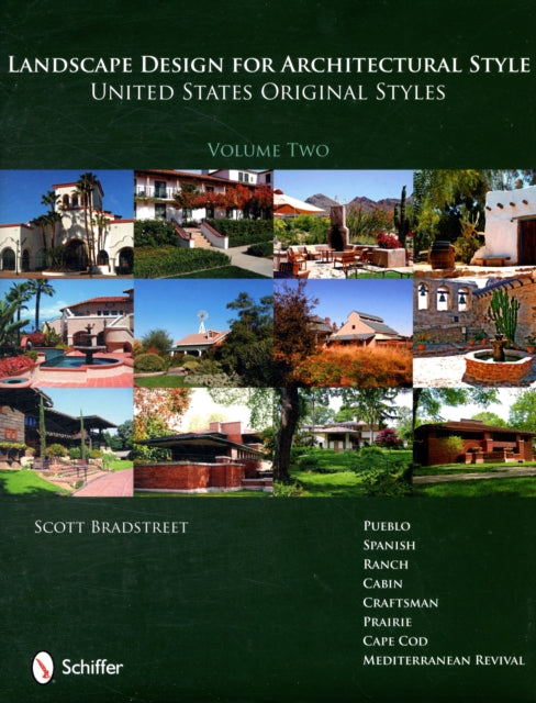 Book cover of: Landscape Design for Architectural Style. By: Scott Bradstreet