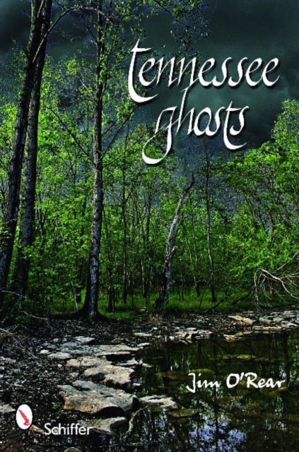 Book cover of: Tennessee Ghosts. By: Jim O'Rear