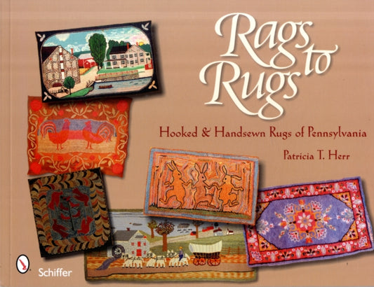 Book cover of: Rags to Rugs. By: Patricia T. Herr